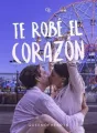 Te robé el corazón  cover