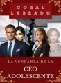 La venganza de la CEO Adolescente cover