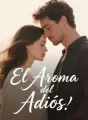 El Aroma del Adiós cover