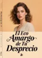 El Eco Amargo de Tu Desprecio cover