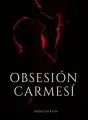 Obsesión Carmesí. cover