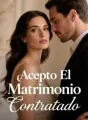 Acepto El Matrimonio Contratado cover