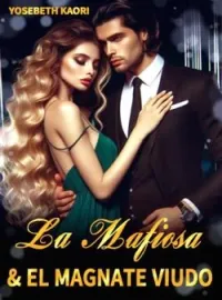 La Mafiosa & El Magnate Viudo