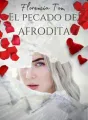 El pecado de Afrodita (Ceo, amor, pasión, erótico, millonario CEO) cover