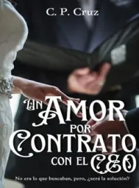 Un amor por contrato con el CEO