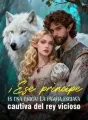 ¡Ese príncipe es una chica! La pareja esclava cautiva del rey vicioso cover