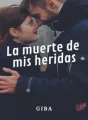 La muerte de mis heridas cover