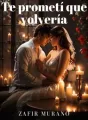 Te prometí que volvería cover