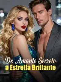 De Amante Secreto a Estrella Brillante