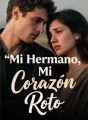 Mi Hermano, Mi Corazón Roto cover
