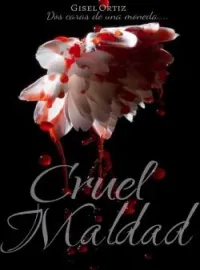 Cruel Maldad 
