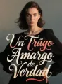 Un trago amargo de verdad cover