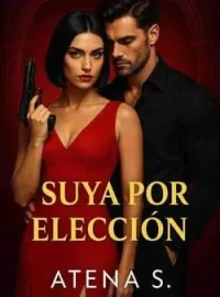 SUYA POR ELECCIÓN