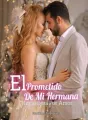 El Prometido De Mi Hermana Impostora Por Amor cover