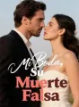 Mi Boda, Su Muerte Falsa cover