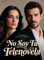 No Soy Tu Telenovela cover