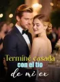 Terminé casada con el tío de mi ex cover