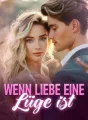Wenn Liebe eine Lüge ist cover