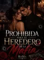 Prohibida para el Heredero de la Mafia cover