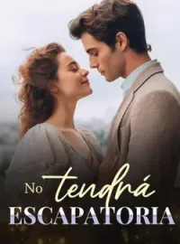 No tendrá escapatoria