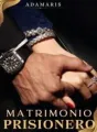 Matrimonio prisionero con un Millonario cover