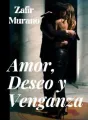 Amor, Deseo y Venganza cover