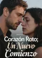 Corazón Roto: Un Nuevo Comienzo cover