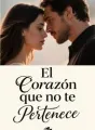 El Corazón que no te Pertenece cover