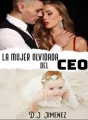 La Mujer Olvidada del CEO cover