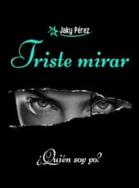 Triste mirar 