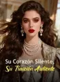 Su Corazón Silente, Su Traición Ardiente cover