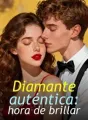 Diamante auténtica: hora de brillar cover