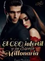 El CEO infértil y su Esposa millonaria.  cover