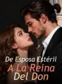 De Esposa Estéril A La Reina Del Don cover