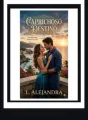 Caprichoso Destinó cover