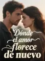 Donde el amor florece de nuevo cover