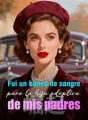 Fui un banco de sangre para la hija adoptiva de mis padres cover