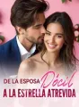 De la esposa dócil a la estrella atrevida cover