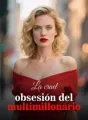 La cruel obsesión del multimillonario cover