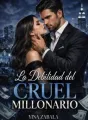 La debilidad del cruel millonario cover