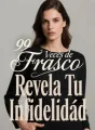 99 Veces de Frasco Revela Tu Infidelidad cover