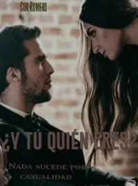 ¿Y tú quién eres?
