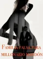 Familia falsa para millonario mandon cover