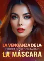 La venganza de la heredera genio oculta bajo la máscara cover