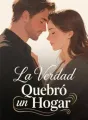 La Verdad Quebró un Hogar cover