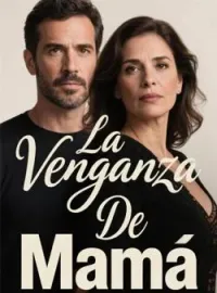 La Venganza De Mamá