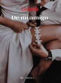 La boda de mi amigo