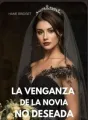 La Venganza De La Novia No Deseada cover