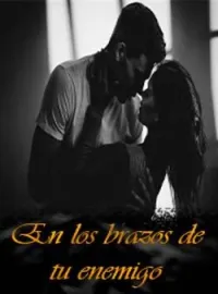 En los brazos de tu enemigo