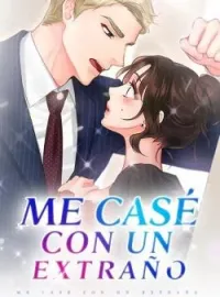 Me Casé Con Un Extraño